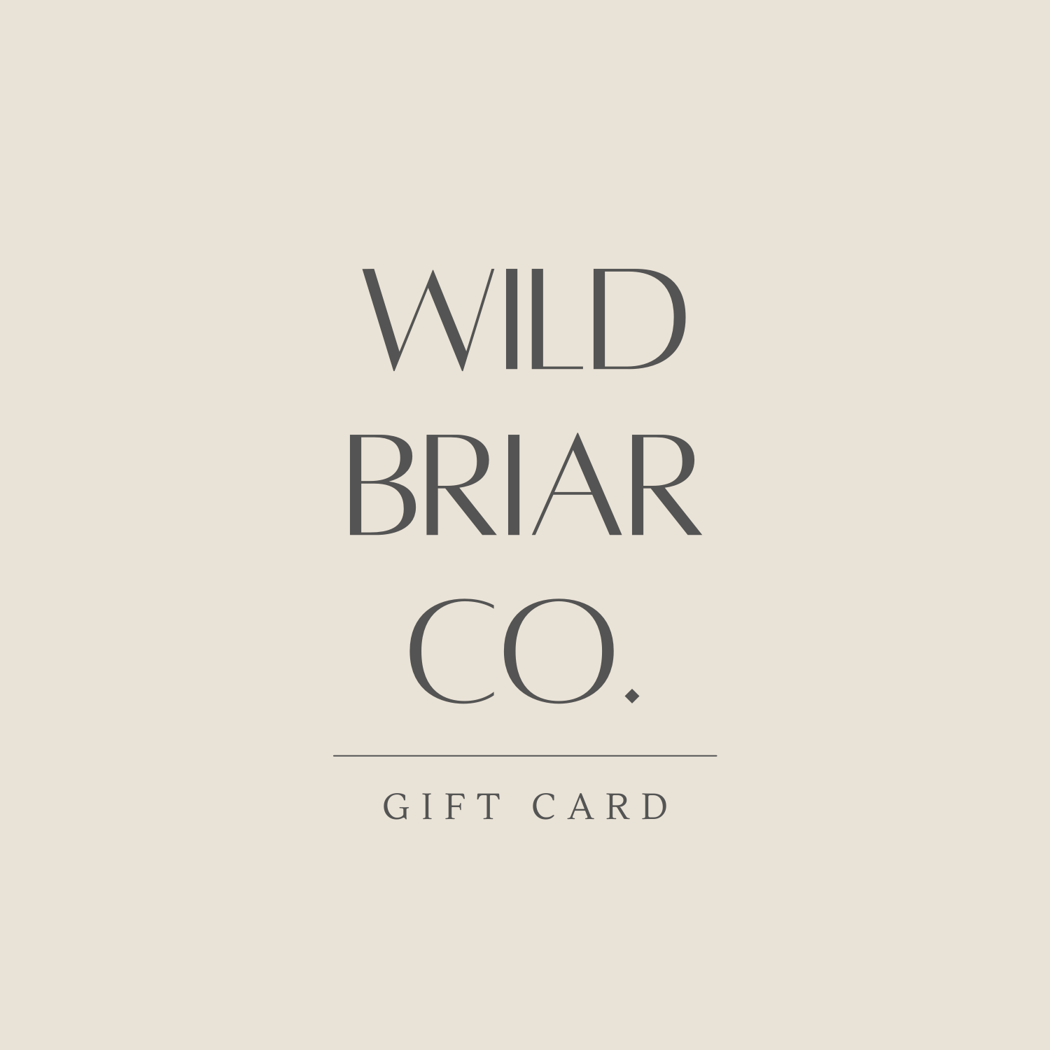 Wild Briar Co. Gift Cards