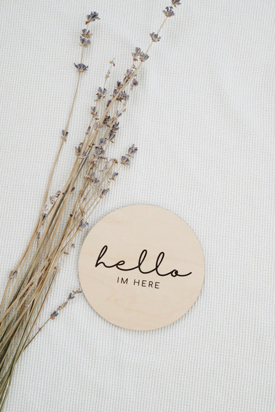 Hello I’m Here - Baby announcement round disc