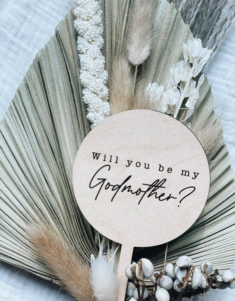 Will You Be My Godmother/Godfather Floral Sign